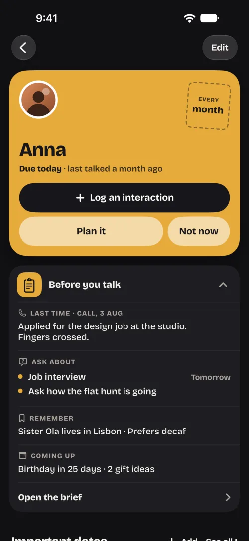 Anna’s page with Before you talk: last time a call on 3 August, ask about her job interview tomorrow and the flat hunt, remember her sister Ola lives in Lisbon and that she prefers decaf, birthday in 25 days with 2 gift ideas.